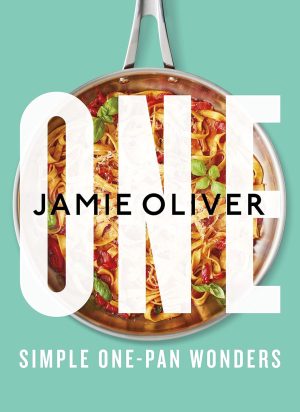 One: Simple One-Pan Wonders by Jamie Oliver