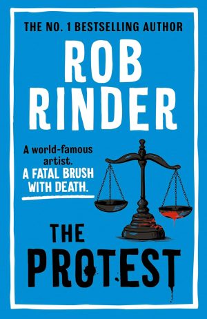 The Protest by Rob Rinder