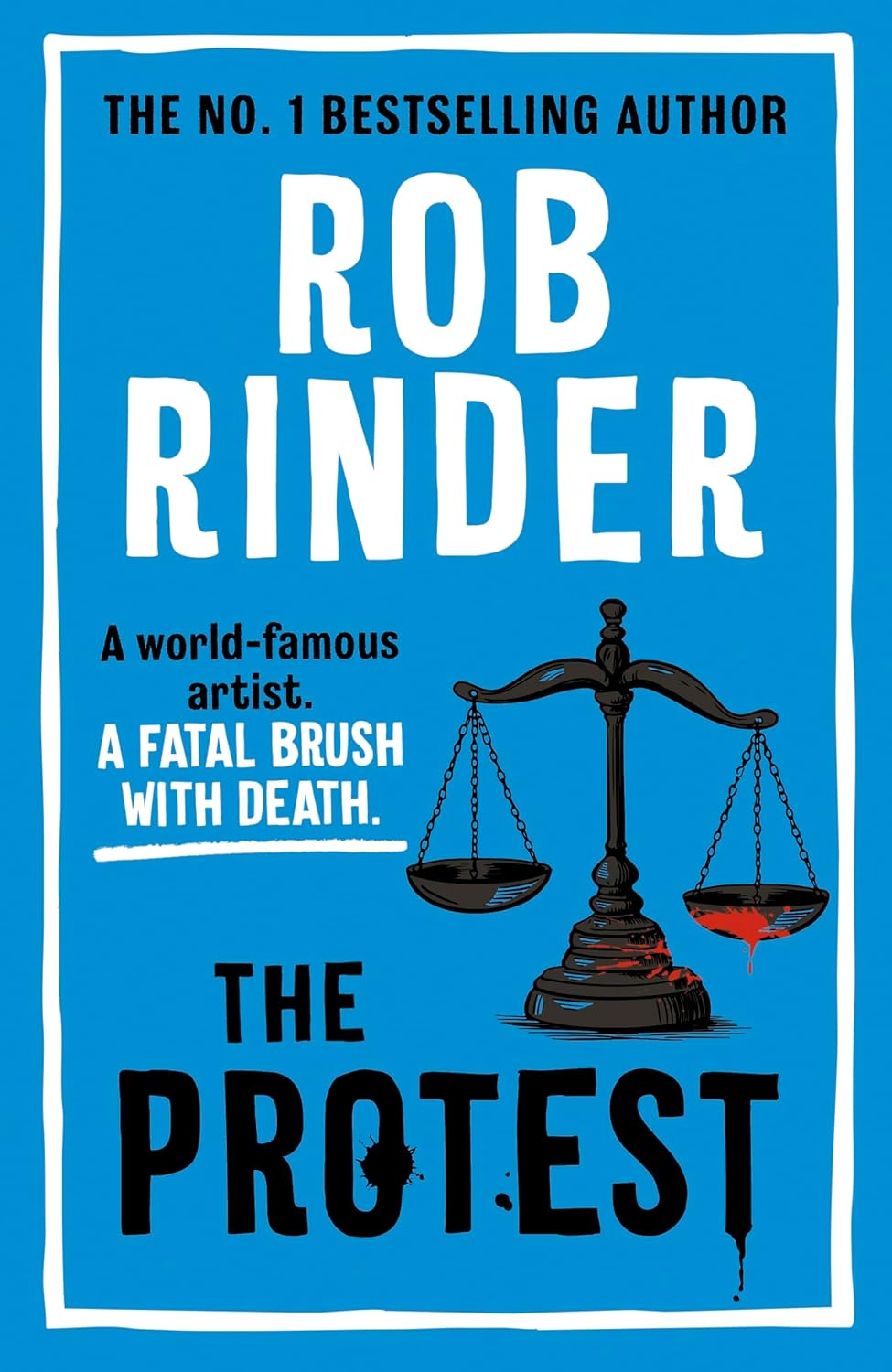 The Protest by Rob Rinder