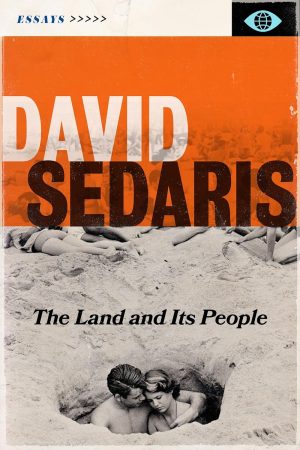 The Land and its People by David Sedaris 