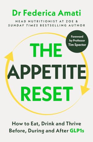 The Appetite Reset by Dr Federica Amati