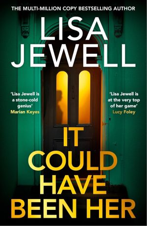 It Could Have Been Her by Lisa Jewell