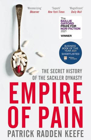 Empire of Pain by Patrick Radden Keefe