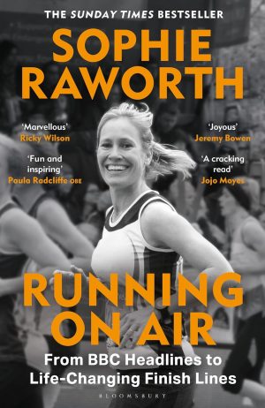 Running on Air by Sophie Raworth