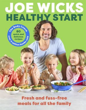 Healthy Start by Joe Wicks