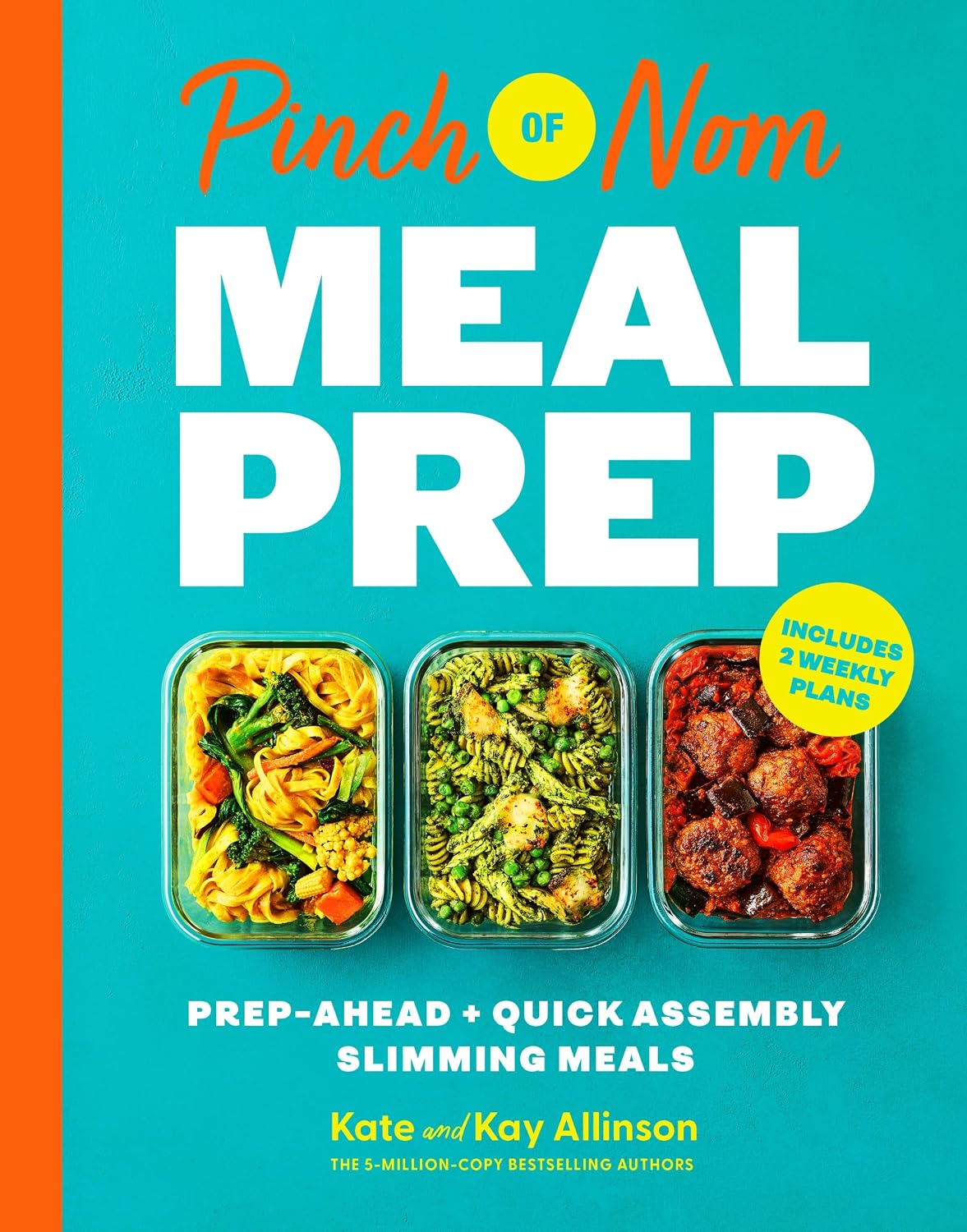 Pinch of Nom Meal Prep by Kate Allinson