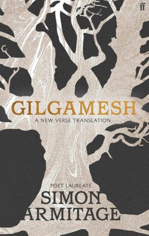 Gilgamesh (Faber & Faber) by Simon Armitage