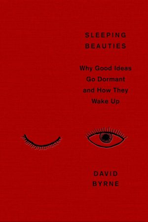 Sleeping Beauties by David Byrne