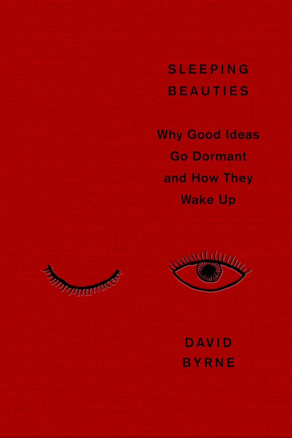 Sleeping Beauties by David Byrne